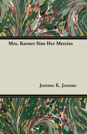Portada de Mrs. Korner Sins Her Mercies