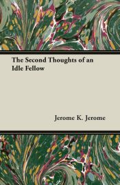 Portada de The Second Thoughts of an Idle Fellow