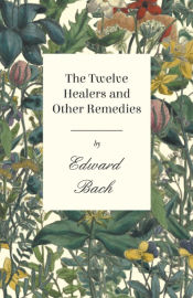 Portada de The Twelve Healers and Other Remedies