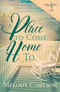 Portada de A Place to Come Home To