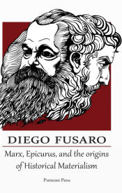 Portada de Marx, Epicurus, and the Origins of Historical Materialism