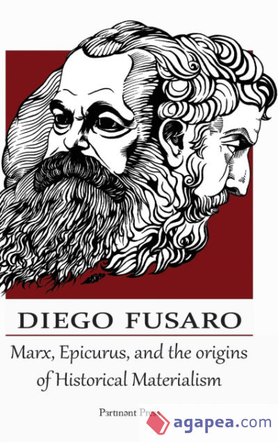 Marx, Epicurus, and the Origins of Historical Materialism