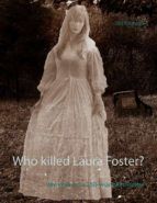 Portada de Who killed Laura Foster? (Ebook)