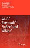 Wi-Fiâ„¢, Bluetoothâ„¢, Zigbeeâ„¢ and WiMaxâ„¢