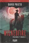 Wickedfire: Pólvora y magia TPB 1