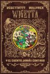 Wigetta y el cuento jamás contado