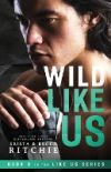 Wild Like Us