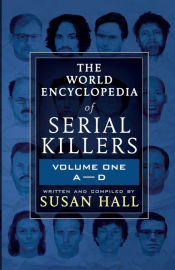 Portada de The World Encyclopedia Of Serial Killers