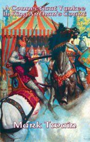 Portada de A Connecticut Yankee In King Arthur&acirc;s Court