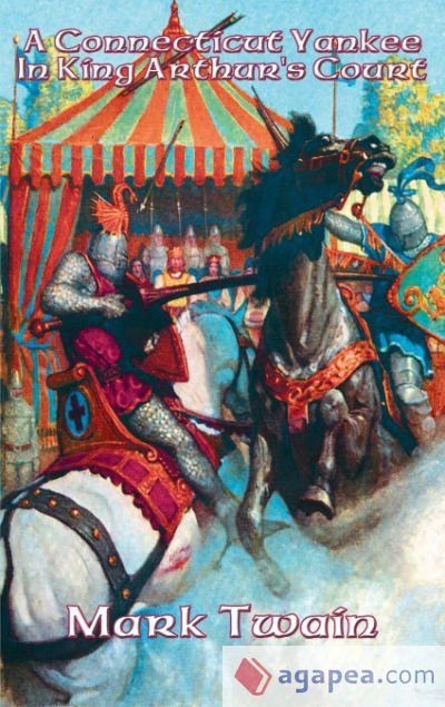 A Connecticut Yankee In King Arthur&acirc;s Court