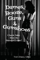 Portada de Dames, Booze, Guns & Gumshoes