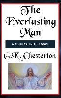Portada de The Everlasting Man Complete and Unabridged