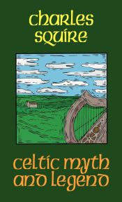 Portada de Celtic Myth and Legend