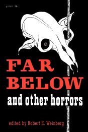 Portada de Far Below and Other Horrors from the Pulps