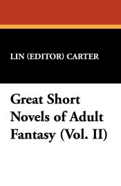 Portada de Great Short Novels of Adult Fantasy (Vol. II)