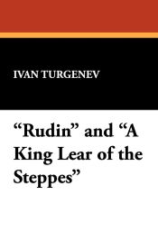 Portada de Rudin and a King Lear of the Steppes