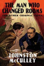 Portada de The Man Who Changed Rooms and Other Criminal Types