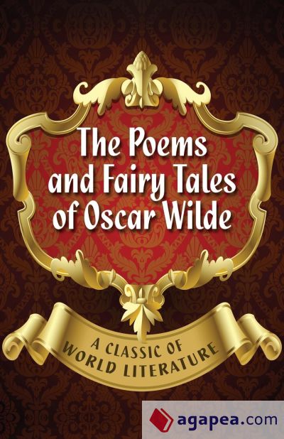 The Poems and Fairy Tales of Oscar Wilde