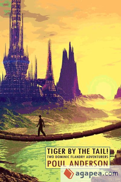 Tiger by the Tail! Two Dominic Flandry Adventures
