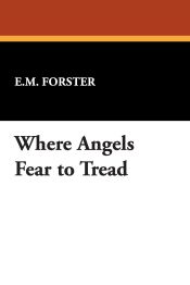 Portada de Where Angels Fear to Tread