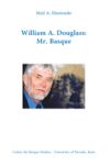 William A. Douglass: Mr. Basque