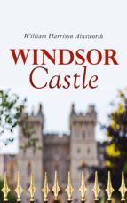 Portada de Windsor Castle (Ebook)