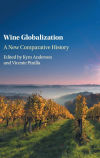 Wine Globalization: A New Comparative History