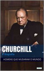 Portada de Winston Churchill: A Biografia (Ebook)