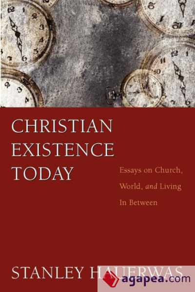Christian Existence Today