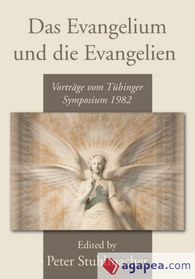 Das Evangelium und die Evangelien