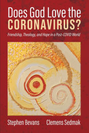 Portada de Does God Love the Coronavirus?