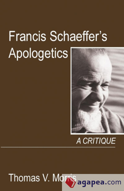 Francis Schaefferâ€™s Apologetics
