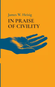 Portada de In Praise of Civility
