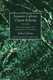 Portada de Joannis Calvini Opera Selecta, vol. I