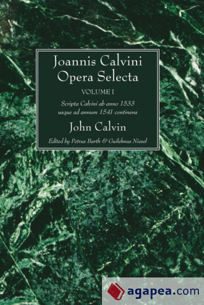 Joannis Calvini Opera Selecta, vol. I
