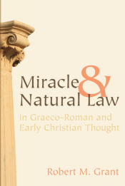 Portada de Miracle and Natural Law in Graeco-Roman and Early Christian Thought