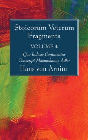 Portada de Stoicorum Veterum Fragmenta Volume 4