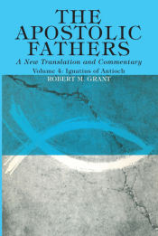 Portada de The Apostolic Fathers, A New Translation and Commentary, Volume IV