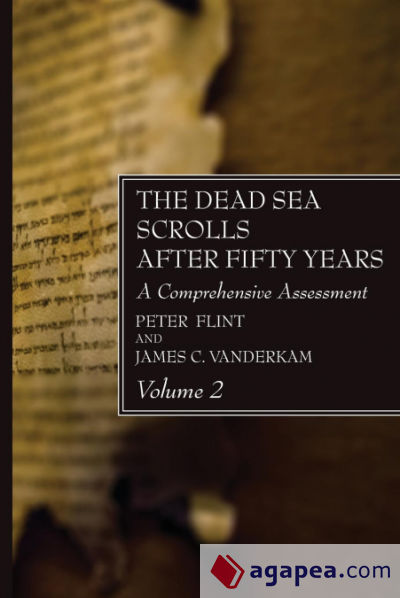 The Dead Sea Scrolls After Fifty Years, Volume 2