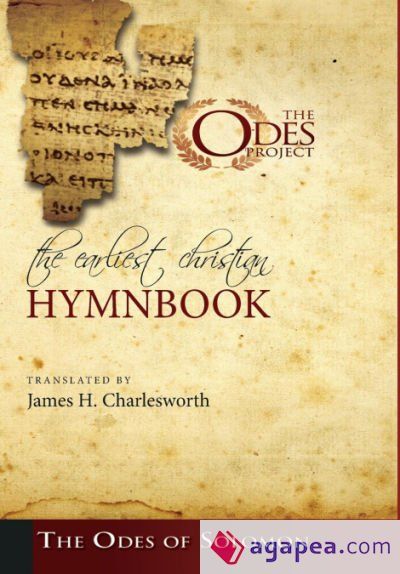 The Earliest Christian Hymnbook