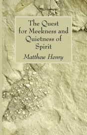 Portada de The Quest for Meekness and Quietness of Spirit