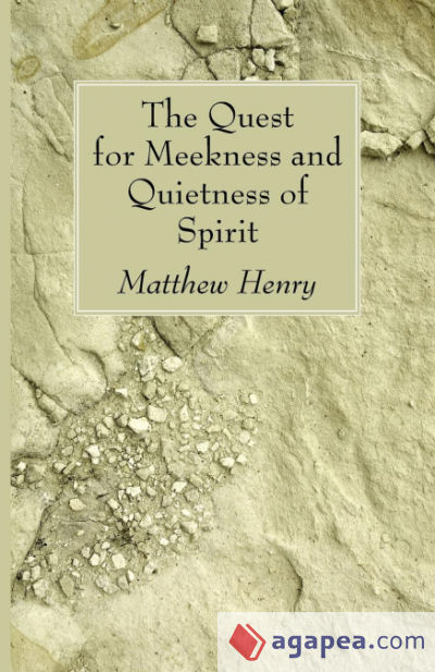 The Quest for Meekness and Quietness of Spirit