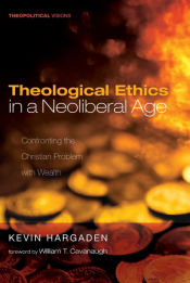 Portada de Theological Ethics in a Neoliberal Age
