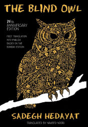Portada de Blind Owl (Authorized by the Sadegh Hedayat Foundation - First Translation Into English Based on the Bombay Edition)