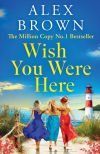 Wish You Were Here