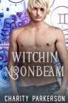 Witchin Moonbeam