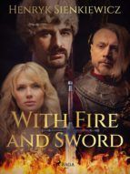 Portada de With Fire and Sword (Ebook)