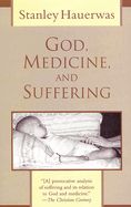 Portada de God, Medicine, and Suffering