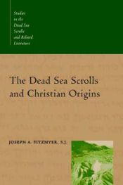 Portada de The Dead Sea Scrolls and Christian Origins