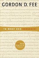 Portada de To What End Exegesis?